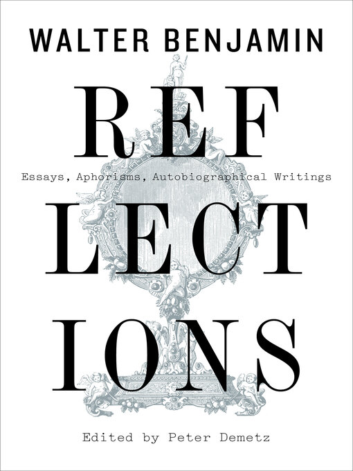Title details for Reflections by Walter Benjamin - Available